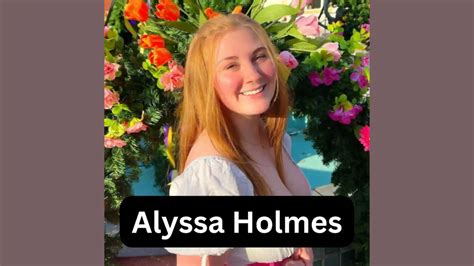 alyssa holmes 69|Alyssa Claridy